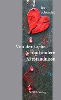 Cover: Von der Liebe und andere Gest&auml;ndnisse - NOEL-Verlag