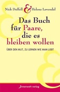 Cover: Das Buch f&uuml;r Paare, die es bleiben wollen - Innenwelt Verlag