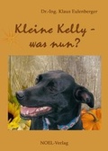 Cover: Kleine Kelly - was nun? - NOEL-Verlag
