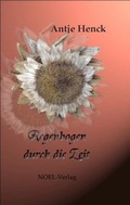 Cover: Regenbogen durch die Zeit - NOEL-Verlag