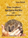 Cover: Eine (wahre) Igelgeschichte - NOEL-Verlag