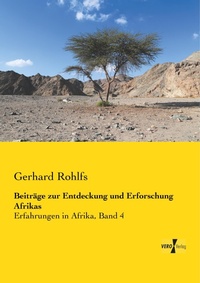 Abbildung von: Beitraege zur Entdeckung und Erforschung Afrikas - Vero Verlag