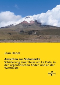 Abbildung von: Ansichten aus Suedamerika - Vero Verlag