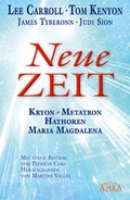Cover: NEUE ZEIT. Botschaften von Kryon, Metatron, den Hathoren und Maria Magdalena - AMRA Verlag