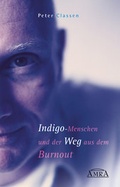 Cover: Indigo-Menschen und der Weg aus dem Burnout - AMRA Verlag