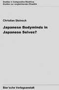 Cover: Japanese Bodyminds in Japanese Selves? - Bier'sche Verlagsanstalt