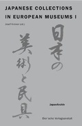Cover: Japanese Collections in European Museums. Reports from the Toyota-Foundation-Symposium K&ouml;nigswinter 2003 - General Prospects - Bier'sche Verlagsanstalt
