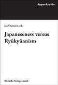 Cover: Japaneseness versus Ryukyuanism - Bier'sche Verlagsanstalt