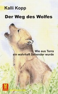 Abbildung von: Der Weg des Wolfes - Machtwortverlag