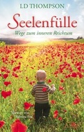 Cover: SEELENF&Uuml;LLE: Wege zum inneren Reichtum - AMRA Verlag