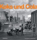 Cover: Koks und Cola, das Ruhrgebiet der 50er Jahre - Emons Verlag