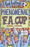 Cover: The Phenomenal FA Cup - Scholastic Hippo