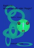 Cover: Radionik: Wissenschaft oder Magie? - Sudden Inspiration Verlag e.K.