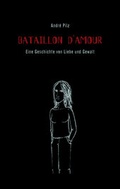 Cover: Bataillon d'Amour - Hirnkost