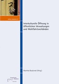 Cover: Interkulturelle &Ouml;ffnung in &ouml;ffentlichen Verwaltungen und Wohlfahrtsverb&auml;nden - Evangelische Akademie Bad Boll