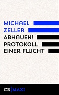 Cover: Abhauen! Protokoll einer Flucht - CulturBooks Verlag