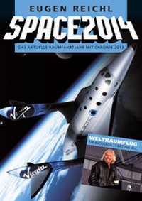 Enlarge image Cover: SPACE 2014 - Verein zur Förderung der Raumfahrt e.V.