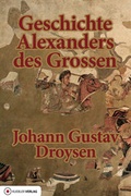 Cover: Geschichte Alexanders des Grossen - Kuebler Verlag