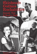 Cover: Skinheads - Gothics - Rockabillies - Hirnkost