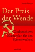 Cover: Der Preis der Wende - Olzog ein Imprint der Lau Verlag & Handel KG