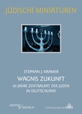 Cover: Wagnis Zukunft - Hentrich und Hentrich Verlag Berlin