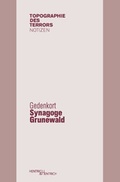 Cover: Gedenkort Synagoge Grunewald - Hentrich und Hentrich Verlag Berlin