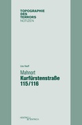Cover: Mahnort Kurf&uuml;rstenstra&szlig;e 115/116 - Hentrich und Hentrich Verlag Berlin