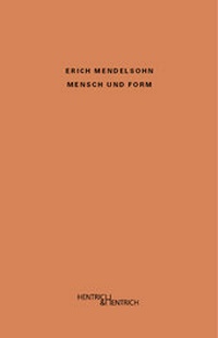 Abbildung von: Mensch und Form - Hentrich und Hentrich Verlag Berlin