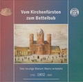 Cover: Vom Kirchenf&uuml;rsten zum Bettelbub - Bisch&ouml;fliches Ordinariat Mainz