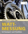 Cover: Wattmessung im Radsport und Triathlon - spomedis