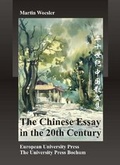 Cover: The Chinese Essay in the 20th Century - Bochumer Universit&auml;tsverlag Westdeutscher Universit&auml;tsverlag