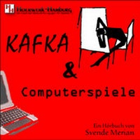 Enlarge image Cover: Kafka & Computerspiele - Hörbuch Verlagsgesellschaft Dr. Dahms