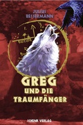 Cover: Greg und die Traumf&auml;nger - Schenk Verlag
