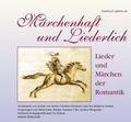 Cover: M&auml;rchenhaft und Liederlich - H&ouml;rbuch Verlagsgesellschaft Dr. Dahms