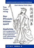 Cover: Der Pfirsichbl&uuml;tenquell. Gedichte. Tao Yuan-ming - Bochumer Universit&auml;tsverlag Westdeutscher Universit&auml;tsverlag
