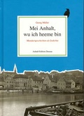 Cover: Mei Anhalt, wu ich heeme bin - Anhalt-Edition