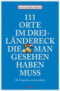 Cover: 111 Orte im Dreil&auml;ndereck, die man gesehen haben muss - Emons Verlag