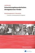 Cover: Entwicklungsbesonderheiten blindgeborener Kinder Teil 3 - edition bentheim