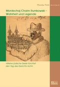 Cover: "Meine j&uuml;dische Seele f&uuml;rchtet den Tag des Gerichts nicht" Mordechaj Chaim Rumkowski - Wahrheit und Legende - fibre
