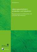 Cover: Lebensgeschichte(n) entdecken und bewahren - edition bentheim