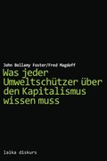 Cover: Was jeder Umweltsch&uuml;tzer &uuml;ber den Kapitalismus wissen muss - LAIKA