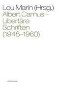 Cover: Albert Camus: Libert&auml;re Schriften (1948-1960) - LAIKA