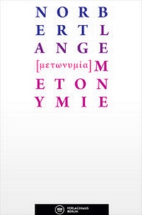 Enlarge image Cover: Metonymie - Verlagshaus Berlin