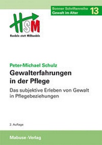 Abbildung von: Gewalterfahrungen in der Pflege - Mabuse
