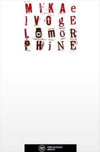 Enlarge image Cover: Morphine - Verlagshaus Berlin