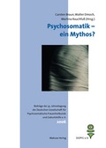 Cover: Psychosomatik - ein Mythos? - Mabuse