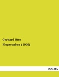 Cover: Flugzeugbau (1936) - DOGMA Verlag