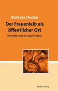 Cover: Der Frauenleib als &ouml;ffentlicher Ort - Mabuse