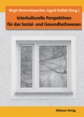 Cover: Interkulturelle Perspektiven f&uuml;r das Sozial- und Gesundheitswesen - Mabuse