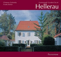 Abbildung von: Gartenstadt Hellerau /Garden City of Hellerau - Palisander Verlag - Elstner & Elstner GbR